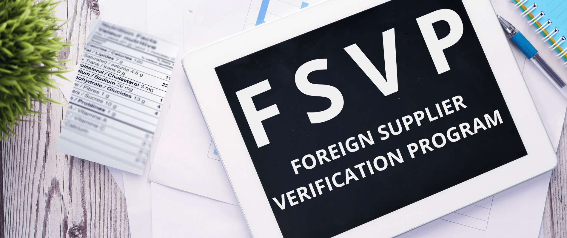 Tư vấn và thực hiện hồ sơ FSVP